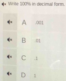 Write 100% in decimal form.