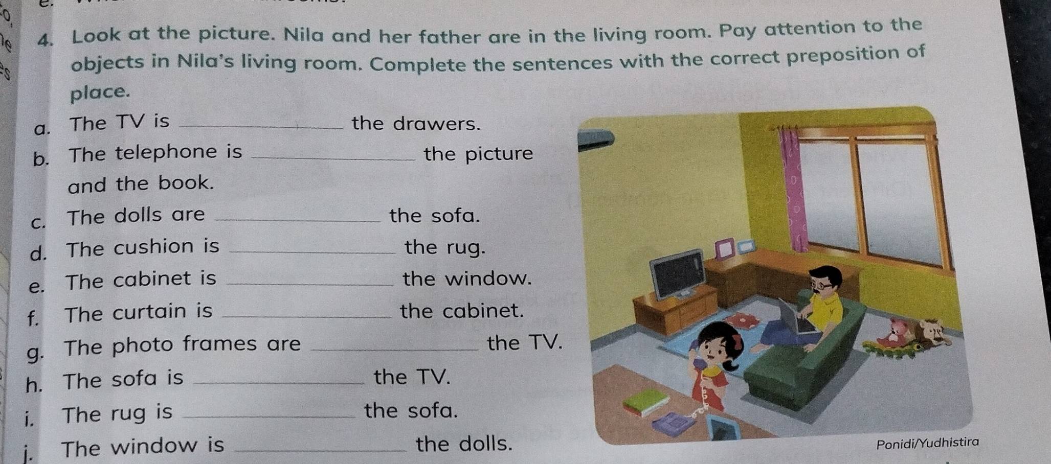Telah dijawab:in 4. Look at the picture. Nila and her father are in the ...