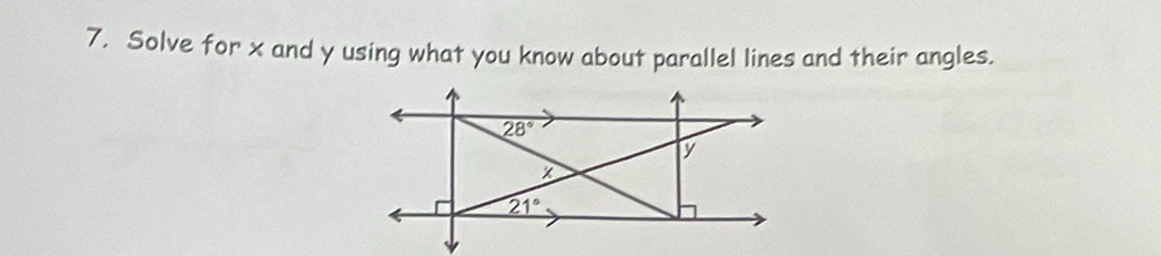 Solve for x and y using what you know about parallel lines and their angles.