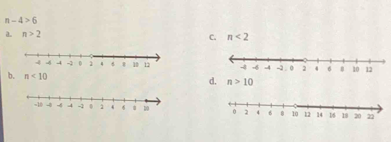 n-4>6
a. n>2 n<2</tex> 
C.

b. n<10</tex>
d. n>10