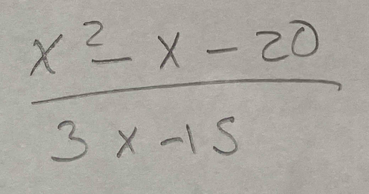  (x^2-x-20)/3x-15 