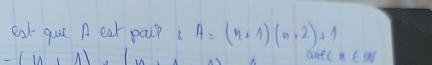 eak gue A eat pair A=(n+1)(n+2)+1
-(10,1)
are( a Er