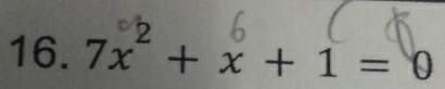 7x² + x + 1 = 0