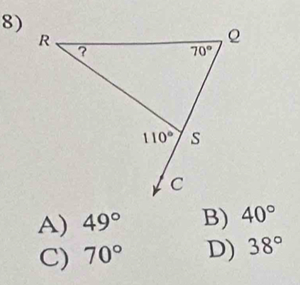 A) 49°
B) 40°
C) 70°
D) 38°