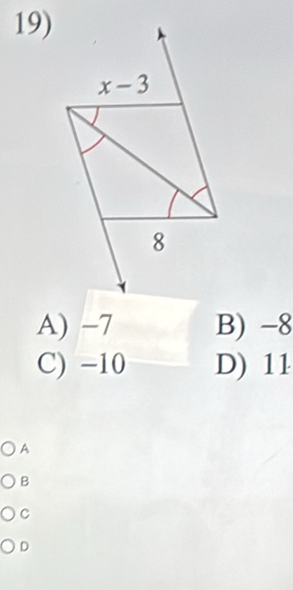 A) −7 B) -8
C) −10 D) 11
A
B
C
D