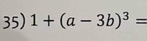 1+(a-3b)^3=