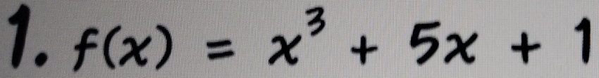 f(x)=x^3+5x+1