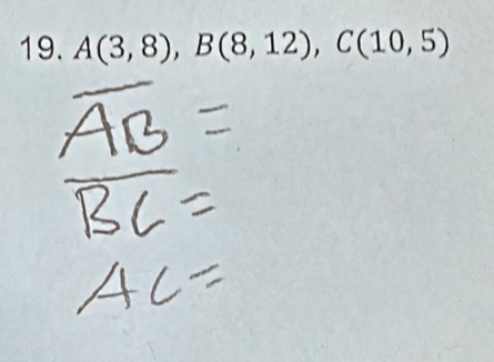 A(3,8), B(8,12), C(10,5)