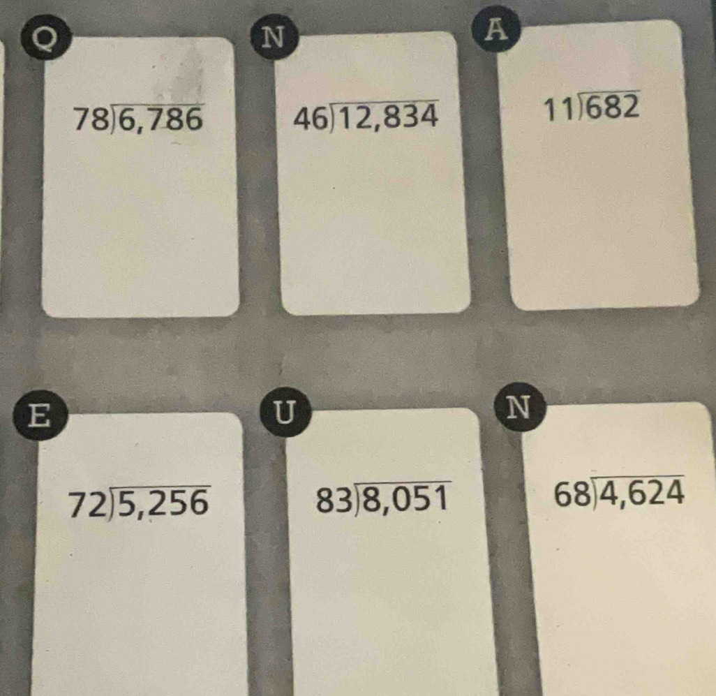 A
beginarrayr 78encloselongdiv 6,786endarray
beginarrayr 46encloselongdiv 12,834endarray
beginarrayr 11encloselongdiv 682endarray
E 
U
N
beginarrayr 72encloselongdiv 5,256endarray
beginarrayr 83encloselongdiv 8,051endarray
beginarrayr 68encloselongdiv 4,624endarray