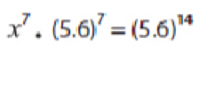 x^7.(5.6)^7=(5.6)^14