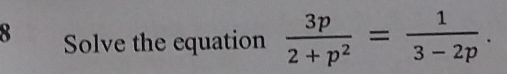 Solve the equation  3p/2+p^2 = 1/3-2p .