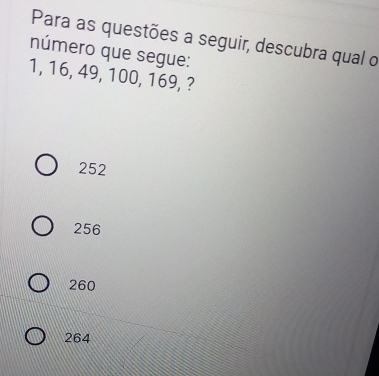 Resolvido:Para as questões a seguir, descubra qual o número que segue ...