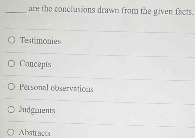 Solved: are the conclusions drawn from the given facts. Testimonies ...