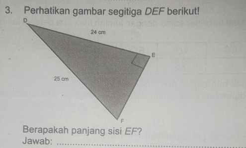 Berapakah panjang sisi EF? 
Jawab:_