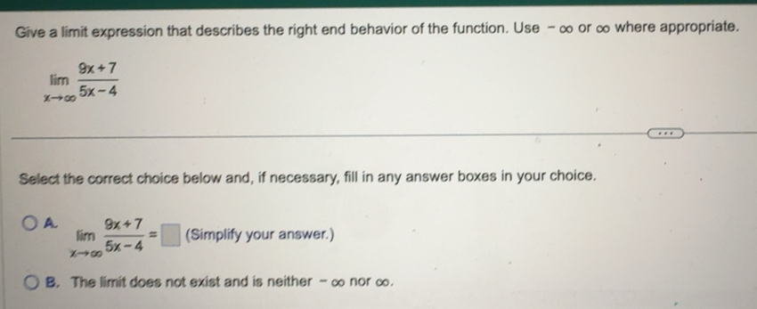 Solved: Give a limit expression that describes the right end behavior ...