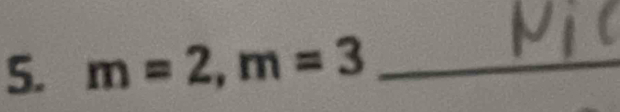 m=2, m=3 _