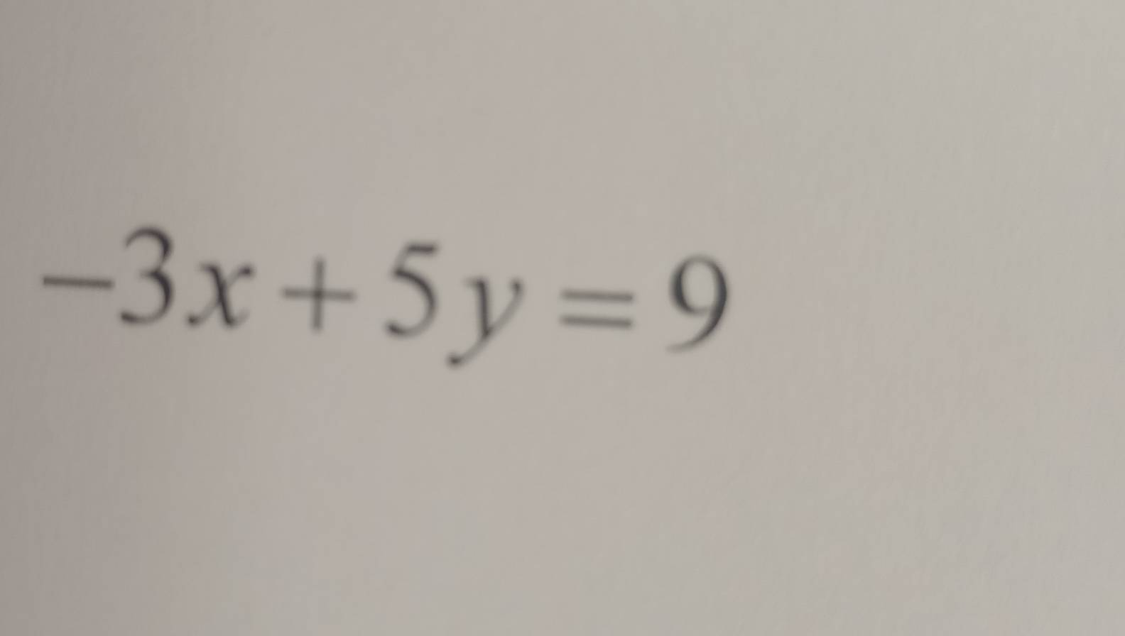 -3x+5y=9