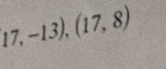 17,-13),(17,8)