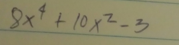 8x^4+10x^2-3