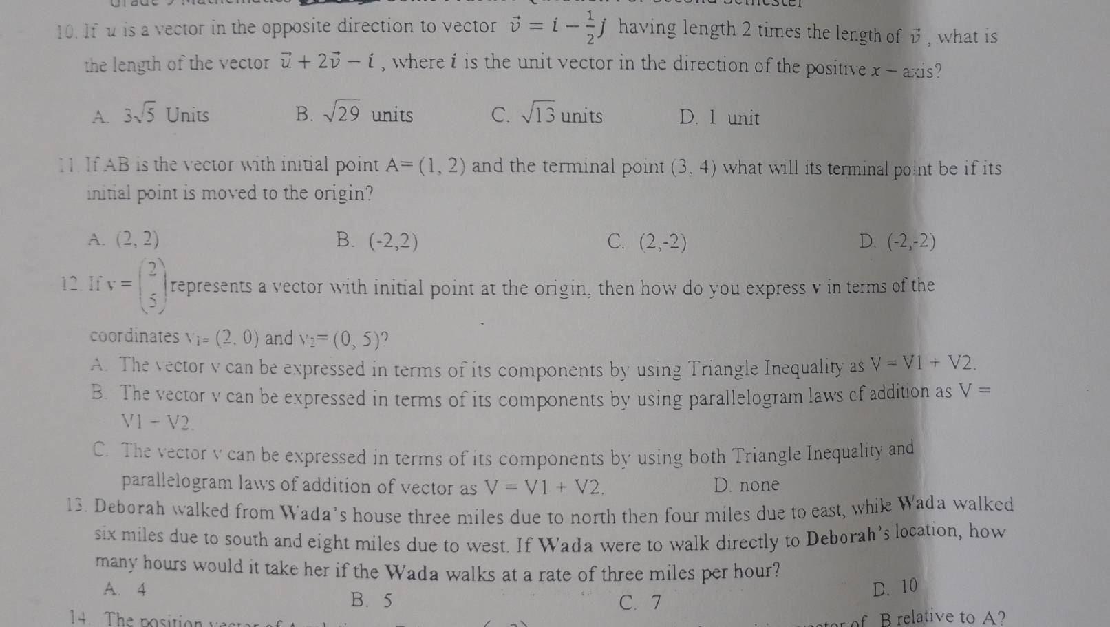 Solved: If u is a vector in the opposite direction to vector vector v=i ...