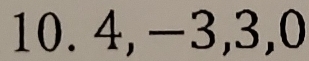 4, −3, 3, 0