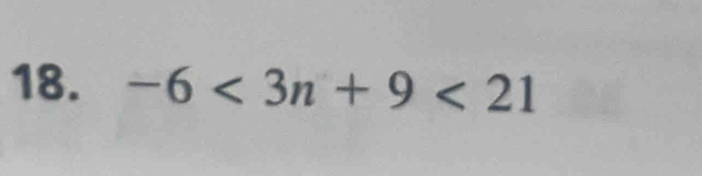 -6<3n+9<21</tex>