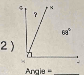 2 )
Angle =_