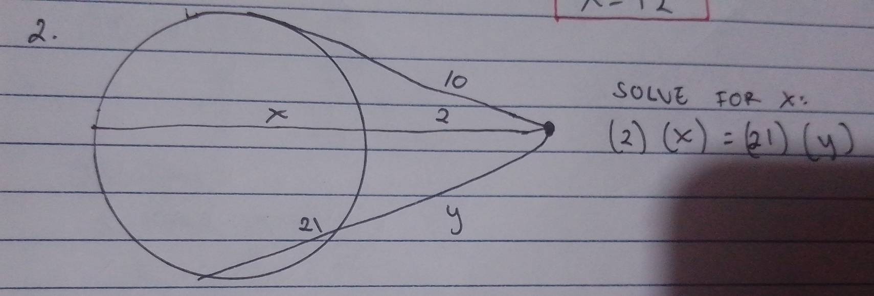 SOLVE FOR X :
(2)(x)=(21)(y)