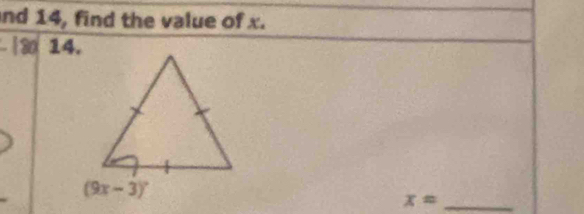 nd 14, find the value of x.
14.
_ x=