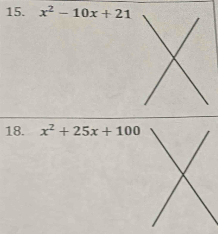 x^2-10x+21
18. x^2+25x+100