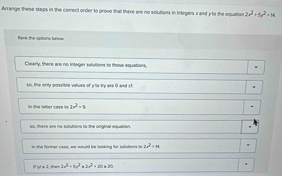 Solved: Arrange these steps in the correct order to prove that there ...