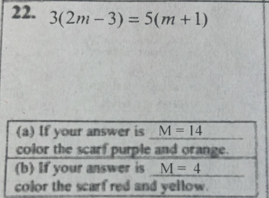 3(2m-3)=5(m+1)