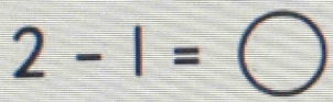 2-1=bigcirc