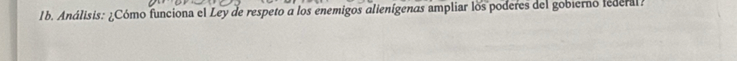 Análisis: ¿Cómo funciona el Ley de respeto a los enemigos alienígenas ampliar los poderes del gobierno lederal?