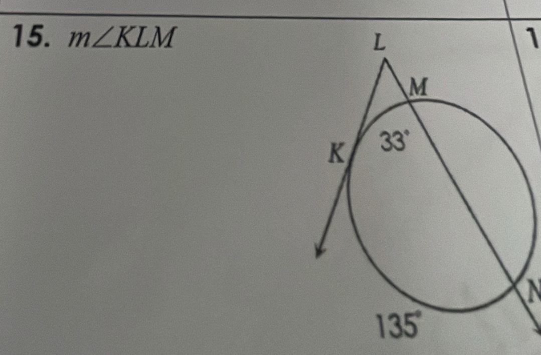 m∠ KLM 1
a