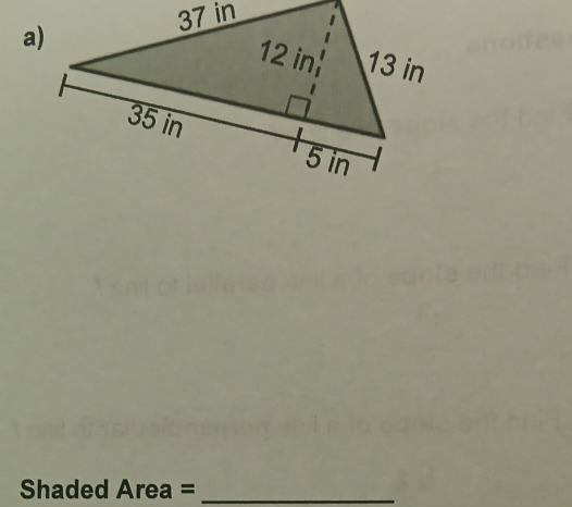 Shaded Area =_