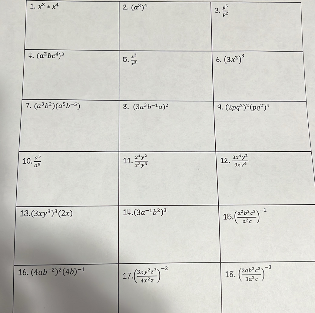 x^3*x^4 2. (a^3)^4
3.  p^5/p^2 