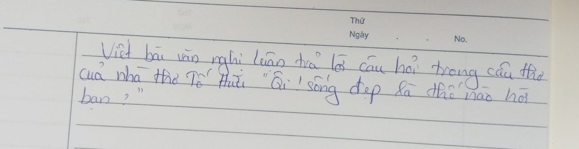 Vict bāi ván nghi luān zhā lō cāu héi trang cāu th 
cua wha the T_0^2 thi "Qi ! song dop Rn thō mao ho 
ban? "