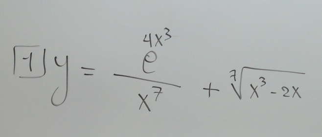 111y=frac e^(4x^3)x^7+sqrt[3](x^3-2x)