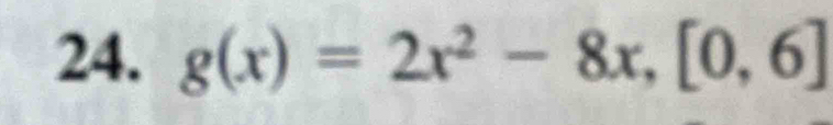 g(x)=2x^2-8x,[0,6]