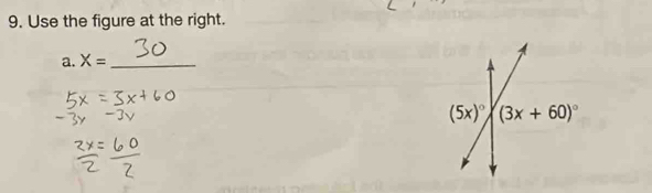 Use the figure at the right.
a. X= _