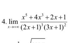 limlimits _xto +∈fty frac x^5+4x^3+2x+1(2x+1)^3(3x+1)^2