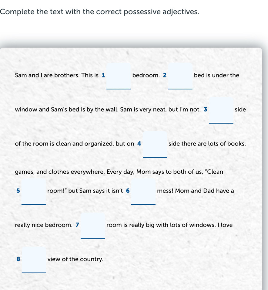 Resuelto:Complete the text with the correct possessive adjectives. Sam ...