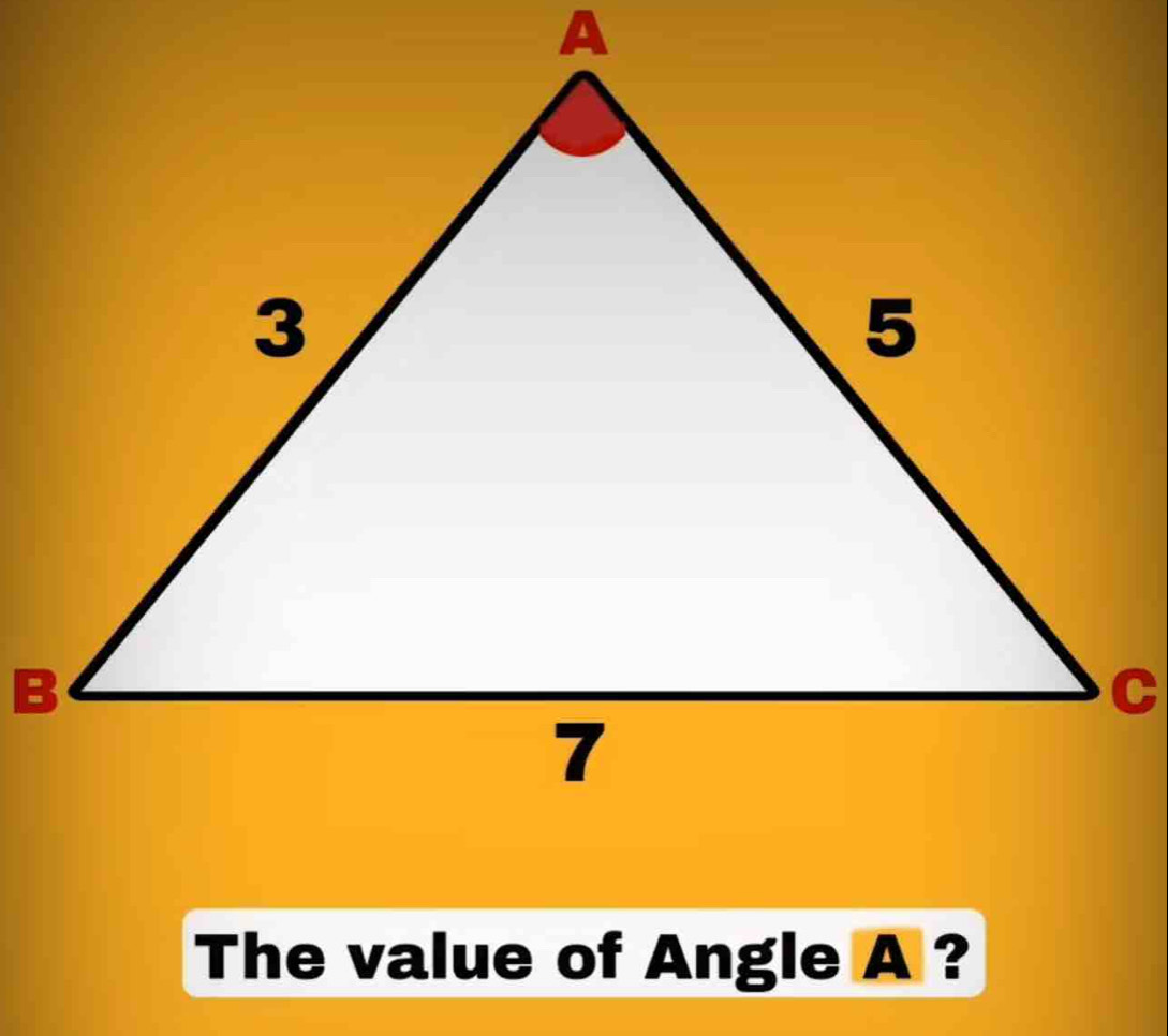 The value of Angle A ?