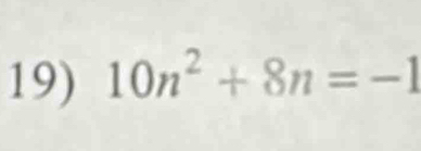 10n^2+8n=-1