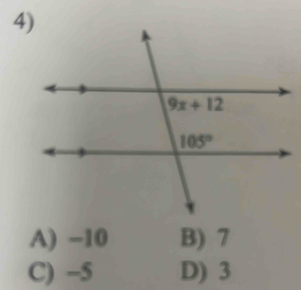 A) −10 B) 7
C) -5 D) 3