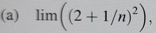 limlimits ((2+1/n)^2),