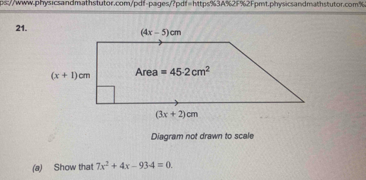 Diagram not drawn to scale
(a) Show that 7x^2+4x-93.4=0.