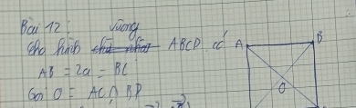 Bai 12 Jung 
ho Rnis ABCD C A
AB=2a=BC
60°=AC∩ BP