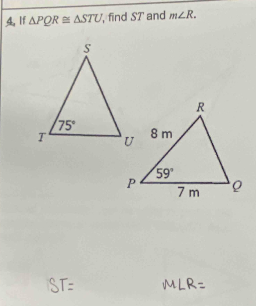 If △ PQR≌ △ STU , find ST and m∠ R.